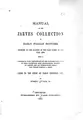 Cover image for Manual of the Jarves collection of early Italian pictures, deposited in the galleries of the Yale school of fine arts.