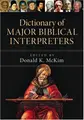 Cover image for Dictionary of Major Biblical Interpreters