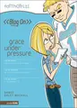 Cover image for Grace Under Pressure (Faithgirlz: Blog on)