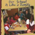 Cover image for Our School Is Like a Family (Learning Languages)