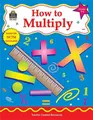 Cover image for How to Multiply, Grades 3-4