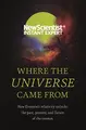 Cover image for Where the Universe Came From