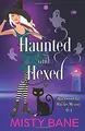 Cover image for Haunted And Hexed