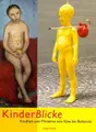 Cover image for KinderBlicke. Kindheit und Moderne von Klee bis Boltanski.