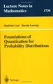 Cover image for Foundations of Quantization for Probability Distributions (Lecture Notes in Mathematics)