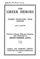 Cover image for The Greek Heroes: Stories Translated from Niebuhr, with Additions