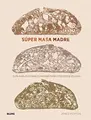 Cover image for Súper masa madre