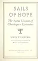 Cover image for Sails of hope; the secret mission of Christopher Columbus.