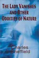 Cover image for The lady vanishes and other oddities of nature