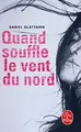 Cover image for Quand Souffle Le Vent Du Nord