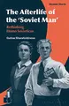 Cover image for The Afterlife of the ‘Soviet Man’