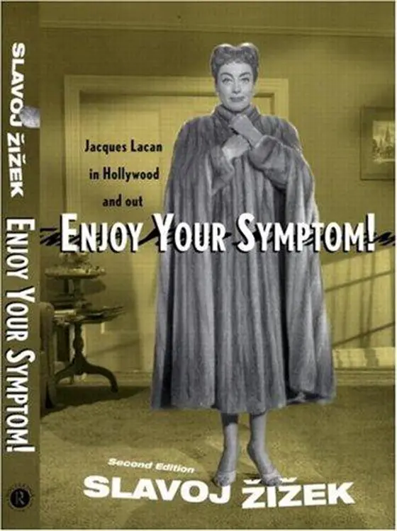 Enjoy your symptom!: Jacques Lacan in Hollywood and out cover