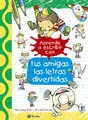 Cover image for Aprende a escribir con tus amigas las letras divertidas