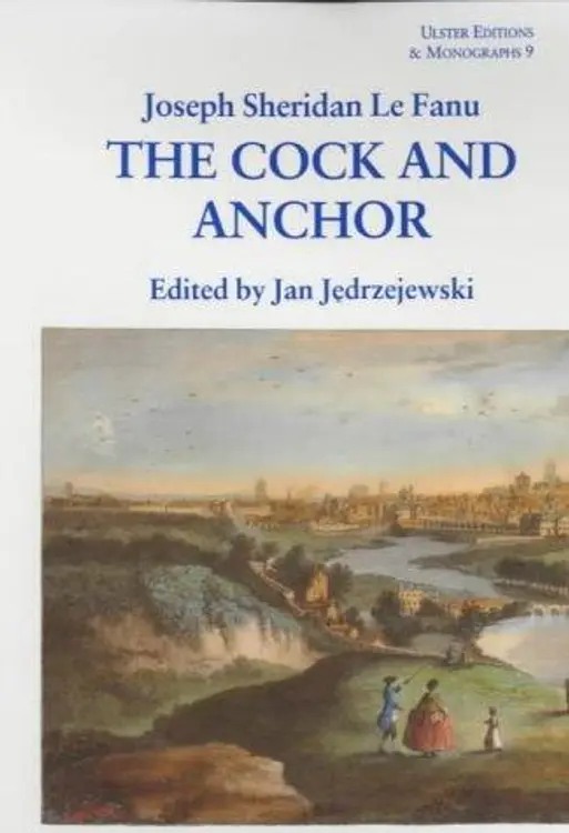 The cock and anchor: being a chronicle of Old Dublin City cover