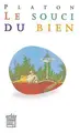 Cover image for Le Souci du bien (Lysis et Charmide)