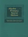 Cover image for Abydos ... - Primary Source Edition