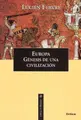 Cover image for Europa - Genesis de Una Civilizacion