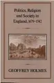 Cover image for Politics, religion, and society in England, 1679-1742