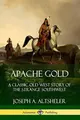 Cover image for Apache Gold