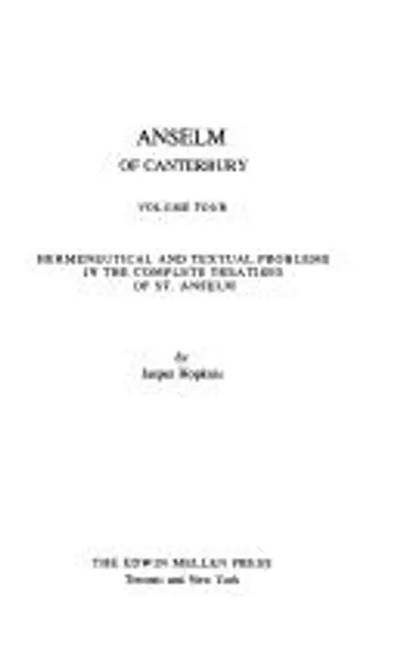 Anselm of Canterbury: Hermeneutical & Textual Problems in the Complete Treatises of St. Anselm cover