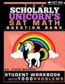 Cover image for The Scholarly Unicorn's SAT Math Question Bank