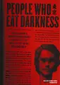 Cover image for People Who Eat Darkness