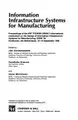 Cover image for Information infrastructure systems for manufacturing