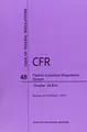 Cover image for Code of Federal Regulations, Title 48, Federal Acquisition Regulations System, Chapter 29-End, Revised as of October 1, 2014