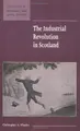 Cover image for The Industrial Revolution in Scotland
