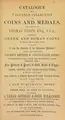 Cover image for Catalogue of a valuable collection of coins and medals, the property of Thomas Tobin, Esq. F.S.A., comprising ... a very fine ... Syracusan medallion, ancient British & Anglo-Saxon coins, ... Irish, Scotch and Anglo-Gallic coins, [etc.] ...