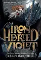 Cover image for Iron Hearted Violet