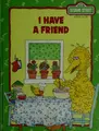 Cover image for I have a friend