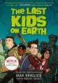 Cover image for The Last Kids on Earth