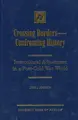 Cover image for Crossing Borders--Confronting History