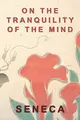 Cover image for On The Tranquility Of The Mind