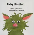 Cover image for Today I Decided