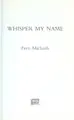 Cover image for Whisper my name