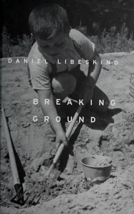Breaking ground: [adventures in life and architecture] cover