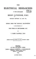 Cover image for The Electrical Researches of the Honourable Henry Cavendish, R.F.S., Written Between 1771 and 1781