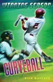 Cover image for Curveball #9 (Winning Season)