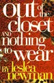 Cover image for Out of the closet and nothing to wear