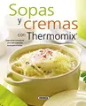 Cover image for Sopas y cremas con Thermomix
