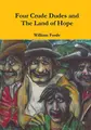 Cover image for Four Crude Dudes and The Land of Hope