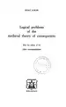 Cover image for Logical problems of the medieval theory of consequences