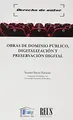 Cover image for Obras de dominio público, digitalización y preservación digital