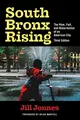 Cover image for South Bronx Rising