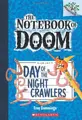 Cover image for Day of the Night Crawlers: A Branches Book (The Notebook of Doom #2)