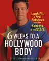 Cover image for 6 weeks to a Hollywood body
