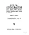 Cover image for Modern Switchboards and the Appliances Used Thereon: Together with an ...