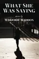 Cover image for What She Was Saying